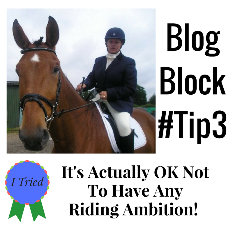 It's Actually OK Not To Have Riding Ambition!