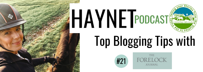 PODCAST: Top Blogging Tips with The Forelock Journal
